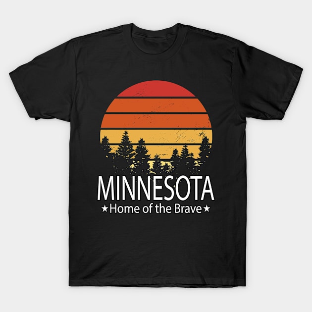 Minnesota, Home of the brave, Minnesota State T-Shirt by TahudesignsAT